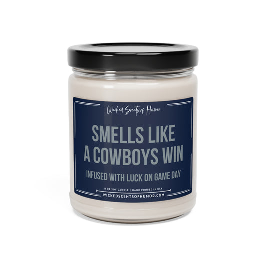 Smells Like A Cowboys Win Candle, Unique Gift Idea, Football Candle, NFL Fan Gift, Game Day Decor, Sport Themed Candle, Dallas Cowboy