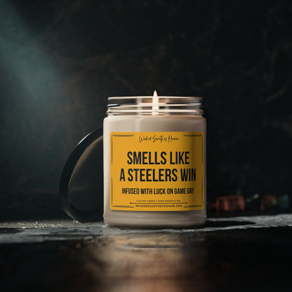 Smells Like A Steelers Win Candle, Unique Gift Idea, Pittsburgh Steelers Candle, NFL Gift Candle, Game Day Decor, Sport Themed Candle