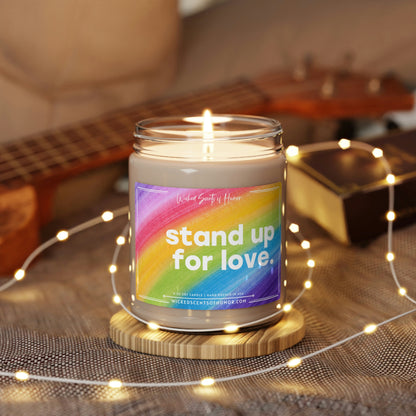 Stand Up For Love Candle, Gay Pride Month, LGBTQIA Support, Funny Gay Pride Gift, LGBTQ+ Owned Shop, Gay Gift 9oz Natural Soy