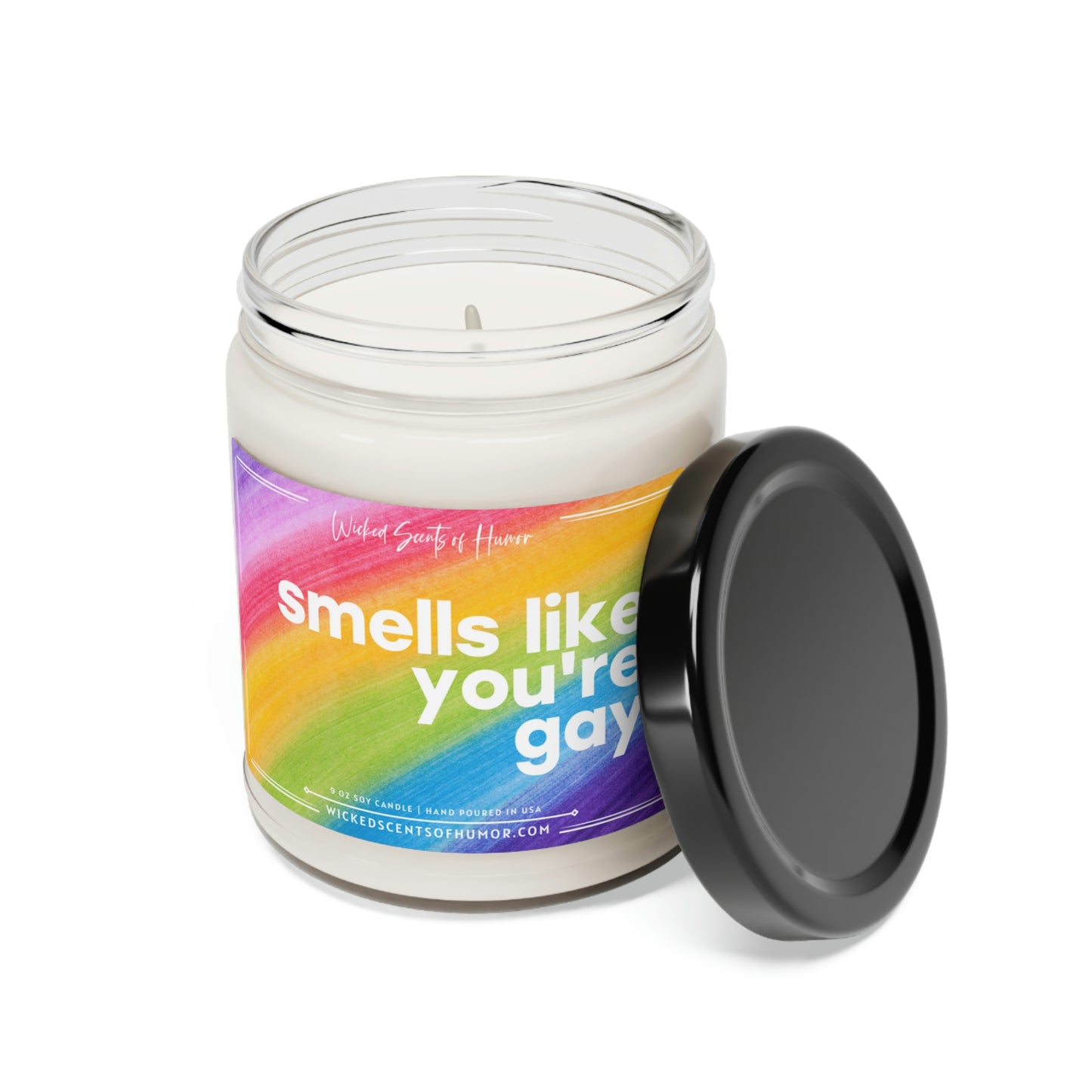Smells Like You're Gay Candle, Gay Pride Month, LGBTQIA Support, Funny Gay Pride Gift, LGBTQ+ Owned Shop, Gay Gift 9oz Natural Soy