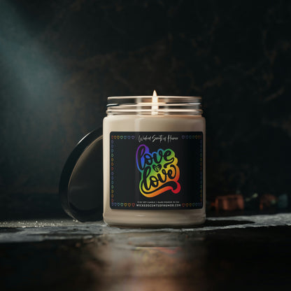 Love is Love Candle, Gay Pride Month, LGBTQIA Support, Funny Gay Pride Gift, LGBTQ+ Owned Shop, Gay Gift 9oz Natural Soy Candle