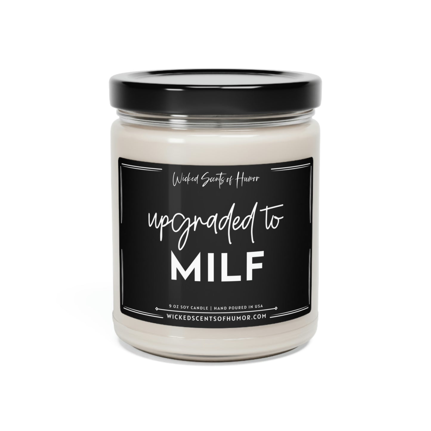 Upgraded to MILF Soy Candle, New Mom Gift, Pregnancy Gift, Baby Shower Gift, New Mom Gifts, All Natural Soy Candle 9oz