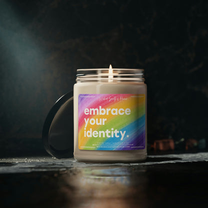 Embrace Your Identity Candle, Gay Pride Month, LGBTQIA Support, Funny Gay Pride Gift, LGBTQ+ Owned Shop, Gay Gift 9oz Natural Soy