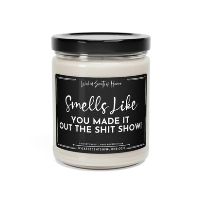 Happy Retirement You Made It Out Of The Shit Show, Funny Candle Gift, Eco-Friendly All Natural Soy Candle, 9oz