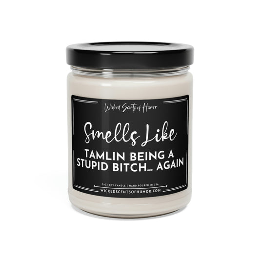 Smells Like Tamlin Being a Bitch, ACOTAR, Bookish Gift, Reader Gift, Funny Adult Candles, All Natural 9oz Soy Candle, ACOMAF Merch, Velaris