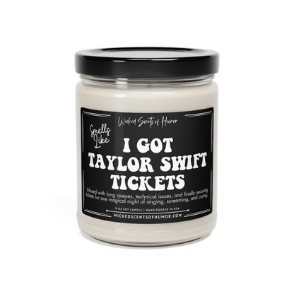 Smells Like I Got Taylor Tickets, Funny Candle, Gift for Her, Taylor Fan, Taylor Swift Gift, Best Friend Gift, Swiftie Gift, Birthda
